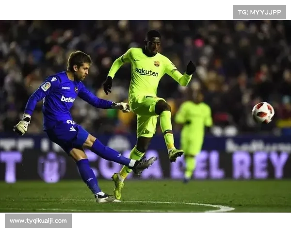 巴萨在国王杯中以5-1大胜莱万特 展现强大攻击力与球队整体实力 巴萨在国王杯中以5-1大胜莱万特 展现强大攻击力与球队整体实力